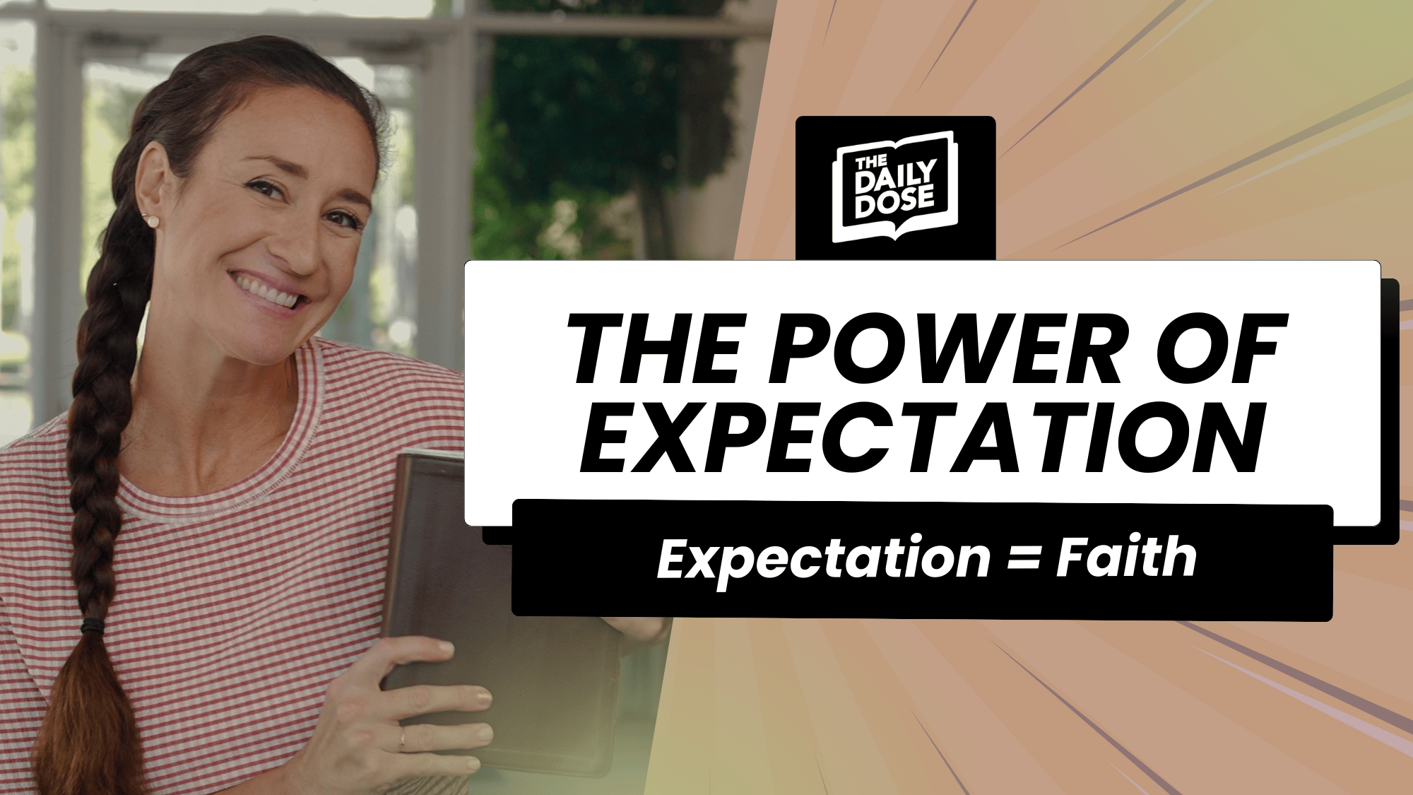 The Power of Expectation: Expectation = Faith Image
