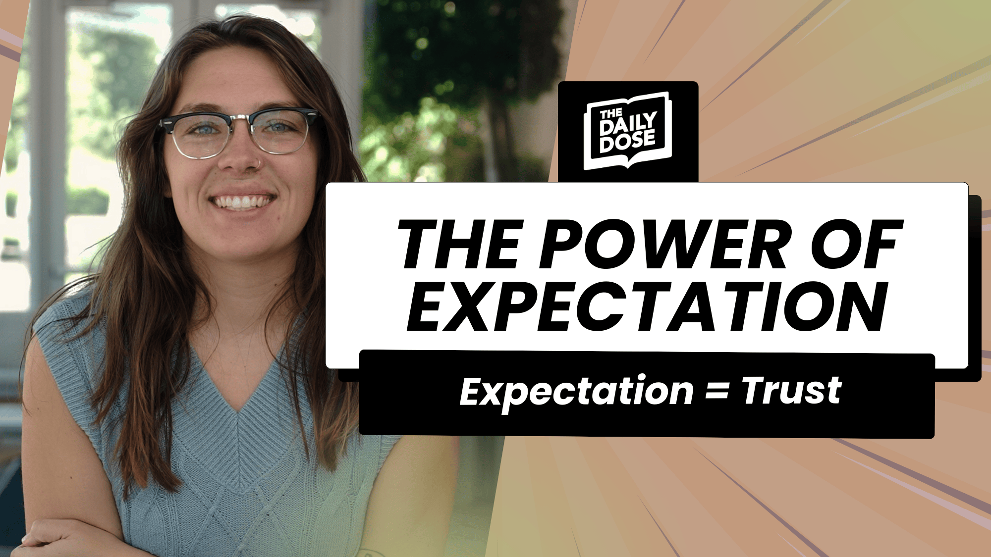 The Power of Expectation: Expectation = Trust Image