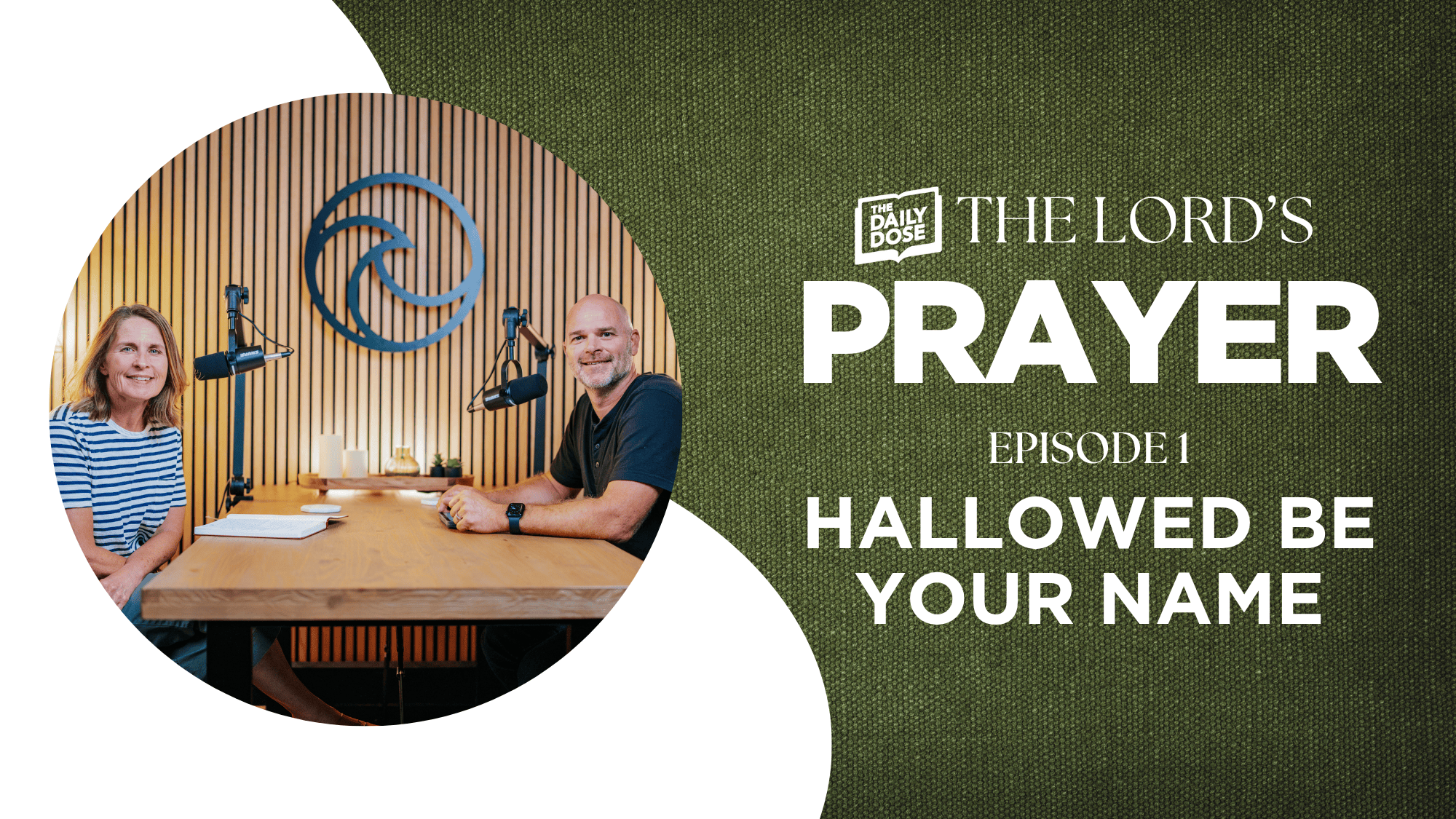 The Lord's Prayer: Episode 1 - Hallowed Be Your Name Image